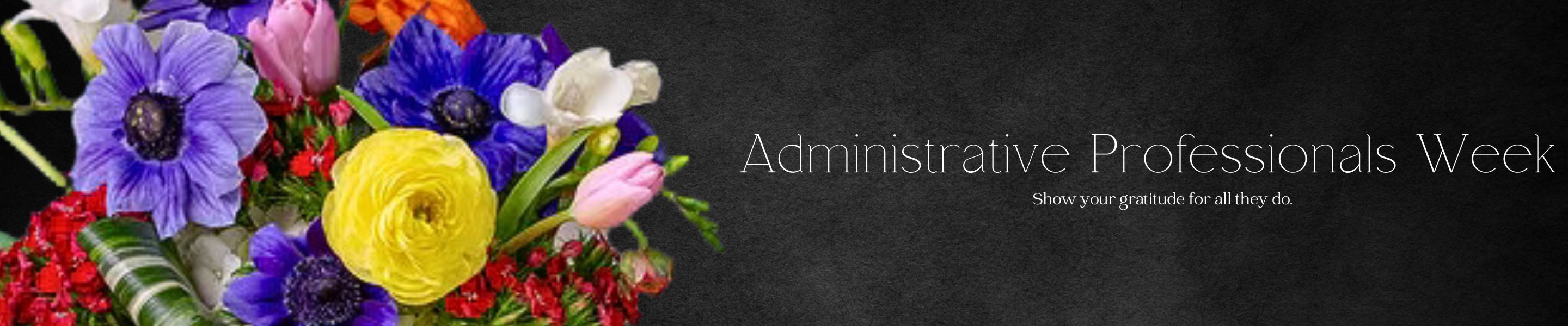 Administrative Professional (Secretary) Day Delivery Rochester MN